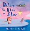Where to Hide a Star by Oliver Jeffers (Hardback)