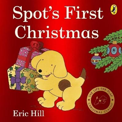 Spot's First Christmas by Eric Hill