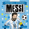 Football Stories: Messi by Simon Mugford