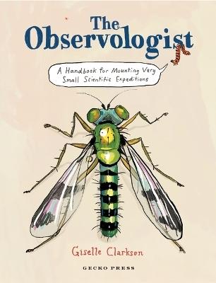 The Observologist by Giselle Clarkson