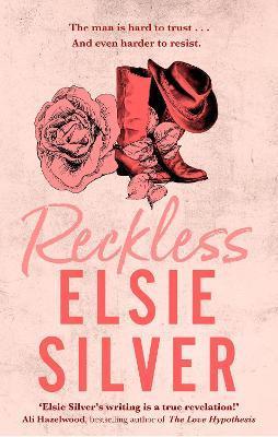 Reckless ((Chestnut Springs #4) by Elsie Silver