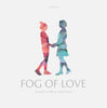 Fog of Love (Female Edition)