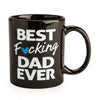 Rude Mug - Best F*cking Dad Ever Novelty Mug