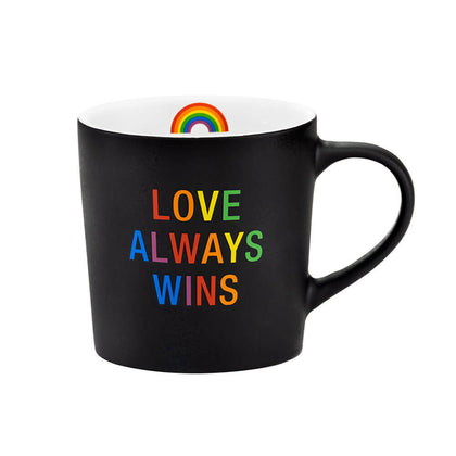 Say What: Large Mug Love Always Wins (Pride)