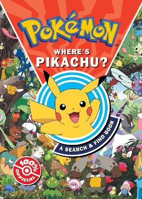 Pokemon Where's Pikachu?: A Search and Find Book by Pokémon (Hardback)