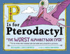 P Is for Pterodactyl by Chris Carpenter (Hardback)