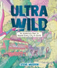 Ultrawild by Steve Mushin (Hardback)