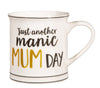 Sass & Belle: Manic Mum Day Mug (350ml)