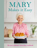 Mary Makes it Easy by Mary Berry (Hardback)