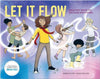 Let it Flow by Wildling Books