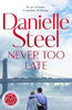 Never Too Late by Danielle Steel