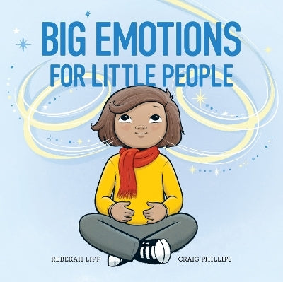 Big Emotions for Little People by Wildling Books