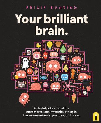 Your Brilliant Brain by Philip Bunting (Hardback)