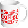 Stranger Things: Mornings Are for Coffee & Contemplation Mug