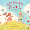 Let Me Be Frank by Jessica Urlichs (Paperback)