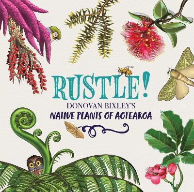 Rustle! by Donovan Bixley (Hardback)