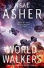 World Walkers by Neal Asher