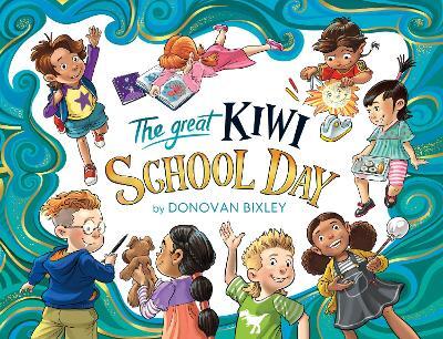 The Great Kiwi School Day by Donovan Bixley