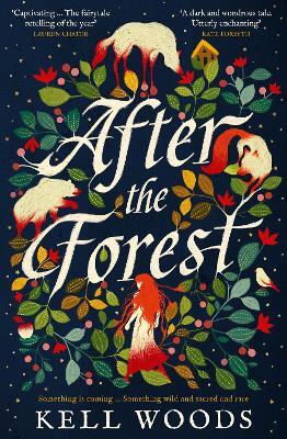 After the Forest: The unforgettable magical Sunday Times bestselling historical fantasy 2023 debut novel perfect for