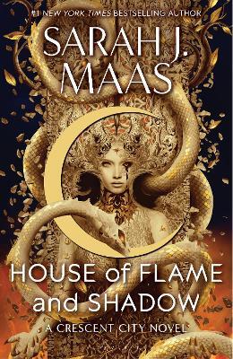 House of Flame and Shadow by Sarah J Maas