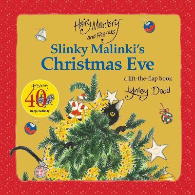 Slinky Malinki's Christmas Eve: A Lift the Flap Book by Lynley Dodd