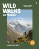 Wild Walks Aotearoa by Hannah-Rose Watt (Hardback)