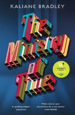 The Ministry of Time by Kaliane Bradley