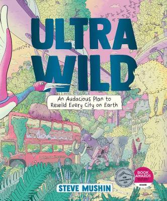 Ultrawild by Steve Mushin (Hardback)